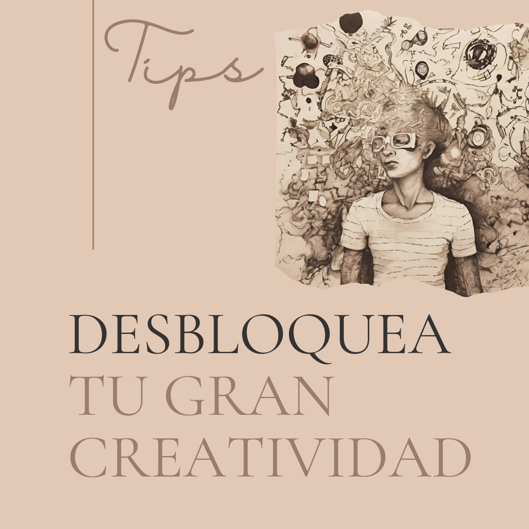 Blog con consejos para desbloquear tu gran creatividad