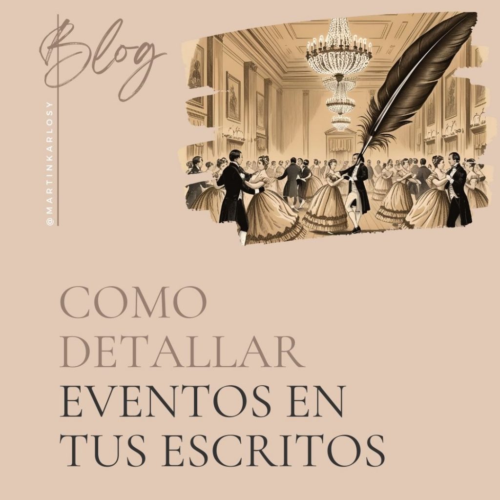 Como detallar eventos en tus escritos